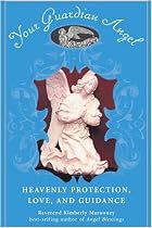 Your Guardian Angel in a Box: Everything You Need to Call Upon the Protection, Love and Guidance of Your Guardian Angel