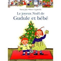 Le Joyeux No�l de Gudule et de B�b�