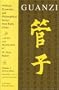 Guanzi: Political, Economic, And Philosophical Essays From Early China - A Study and Translation (C & T Asian Translation Series)