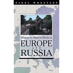 Where to Watch Birds in Europe and Russia (Where to Watch Birds (Paperback Princeton))