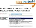 deutsch englisch W�rterbuch Fachbegriffe fuer Elektroniker Luftfahrttechnische Systeme (Luftfahrt Bergbau Controlling Bautechnik Mechatronik ): ... deutsch und von deutsch nach englisch suchen