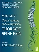 Clinical Anatomy and Management of Thoracic Spine Pain: 2 (Clinical Anatomy & Management of Back Pain)