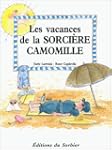 Les Vacances de la Sorci�re Camomille