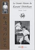 La grande histoire du Karaté Shôtôkan