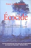 Ecocide : Une brève histoire de l\'extinction en masse des espèces