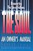 The Soul: An Owner's Manual--Discovering the Life of Fullness
