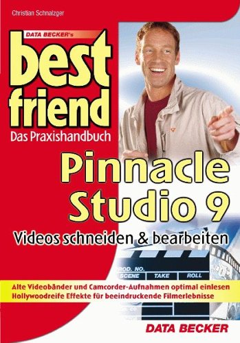 City Travel Guides Discounted  Bücher : Best Friend. Pinnacle Studio 9. Videos schneiden & bearbeiten.