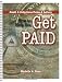 Credit & Collections Forms & Letters, How to Help you Get Paid