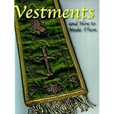 vestments and how to make them