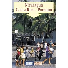 Nicaragua, Costa Rica, Panama. Richtig reisen