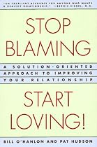 Stop Blaming, Start Loving!