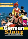 German Slang. Kauderwelsch: The real german