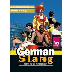German Slang. Kauderwelsch: The real german