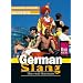 German Slang. Kauderwelsch: The real german