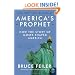 America's Prophet: How the Story of Moses Shaped America (P.S.)