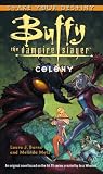 Colony (Buffy the Vampire Slayer)