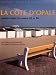 La Cote d'Opale: Architectures des annees 20 et 30 : Wissant, Ambleteuse, Wimereux, Hardelot, Le Touquet, Stella-Plage, Merlimont, Berck