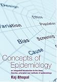 Concepts of Epidemiology: An integrated introduction to the ideas, theories, principles and methods of epidemiology