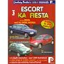 Ford Escort, Ka, Fiesta Colour Workshop Manual (Lindsay Porter's Colour Manuals)