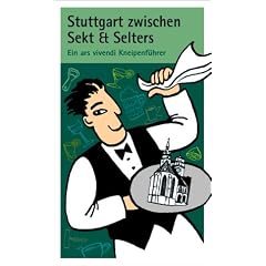 Stuttgart zwischen Sekt und Selters