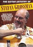 Guitar Artistry of Stefan Grossman