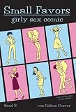 Small Favors 2. Girly Sex Comic - Colleen Coover