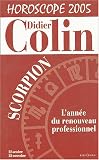 Scorpion : Horoscope 2005