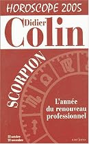 Scorpion : Horoscope 2005