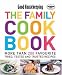 Good Housekeeping Family Cookbook: More Than 120 Recipes for Everyday Family Cooking: More Than 200 Favourite Tried, Tested And Trusted Recipes'
