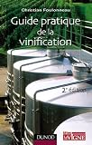 Revue Dunod - Lavigne  / Guide pratique de la vinification