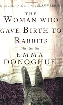 The Woman Who Gave Birth to Rabbits