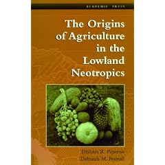 The Origins of Agriculture in the Lowland Neotropics