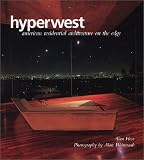  : Hyperwest: American Residential Architecture on the Edge