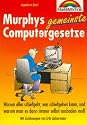 Murphy's gemeinste Computergesetze