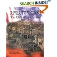 River to Victory: The Civil War in the West 1861-1863 (The Civil War) by James R. Arnold and Roberta Wiener