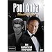 Paul Anka: Music Man - The Authorized Biography