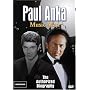 Paul Anka: Music Man - The Authorized Biography