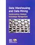 Data Warehousing and Data Mining: Implementing Strategic Knowledge Management