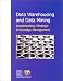 Book Data Warehousing and Data Mining: Implementing Strategic Knowledge Management