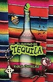 El Gusano de Tequila (Spanish Edition)