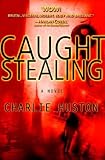 Caught Stealing: A Novel