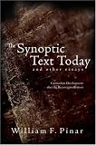 The Synoptic Text Today and Other Essays: Curriculum Development After the Reconceptualization (Complicated Conversation)