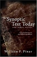 The Synoptic Text Today and Other Essays: Curriculum Development After the Reconceptualization (Complicated Conversation)