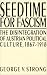 Seedtime for Fascism: The Disintegration of Austrian Political Culture, 1867-1918