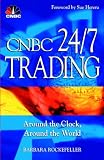 CNBC 24/7 Trading: Around the Clock, Around the World