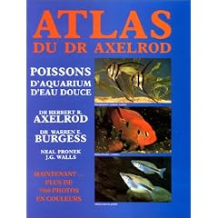 Atlas du Dr Axelrod. Eau douce