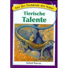 Aus der Trickkiste der Natur. Tierische Talente