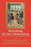 Rethinking the new medievalism