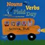 Nouns and Verbs Have a Field Day