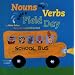 Nouns and Verbs Have a Field Day
